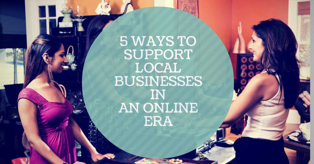 Support-Local-Business-In-An-Online-Era